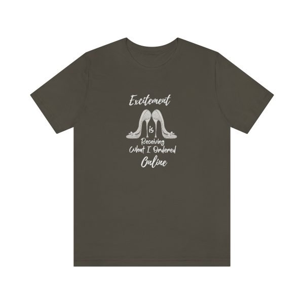 Excitement T-Shirt Army