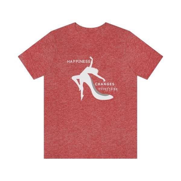 Happiness Changes Everything T-shirt by Lantsa Gifts Heather Red