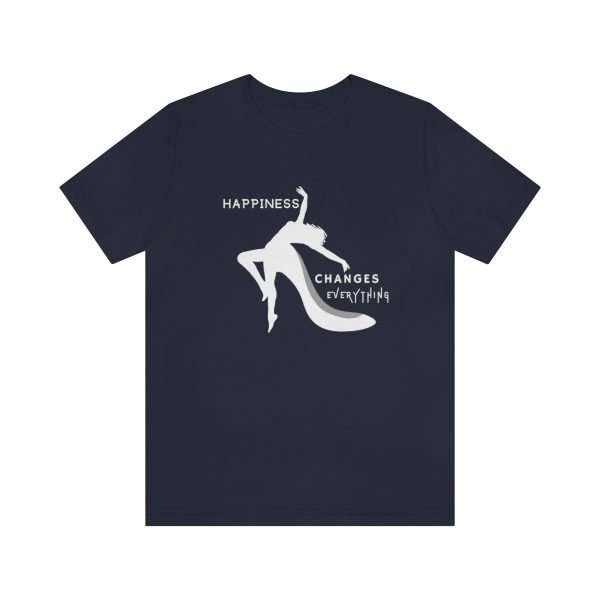 Happiness Changes Everything T-shirt by Lantsa Gifts Navy