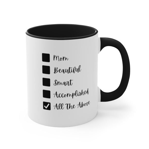 Mom Beautiful Smart Accomplished All The Above Coffee Mug Black