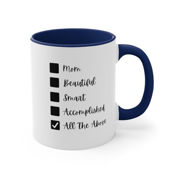 Mom Beautiful Smart Accomplished All The Above Coffee Mug Blue