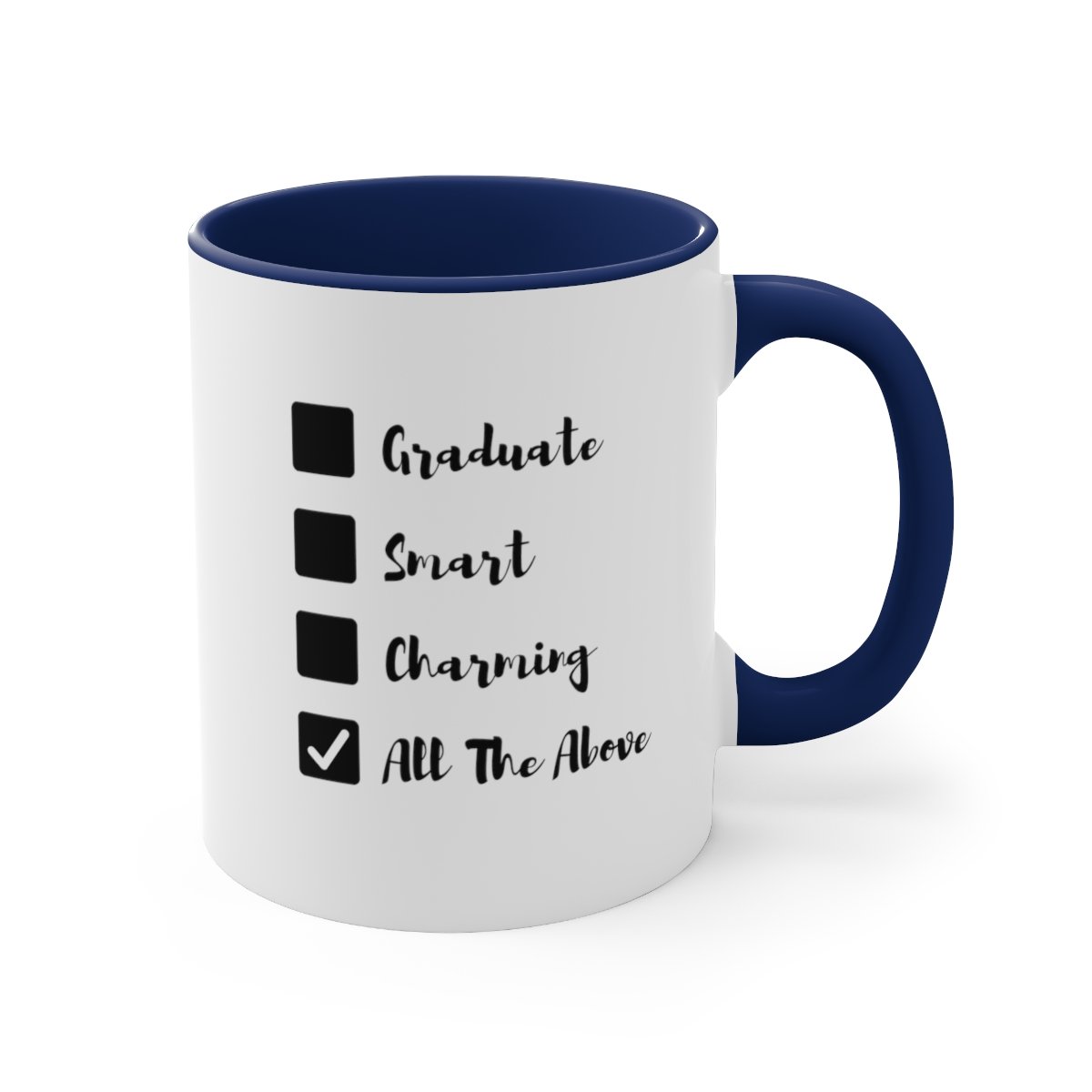 Graduate Smart Charming All The Above Coffee Mug Blue