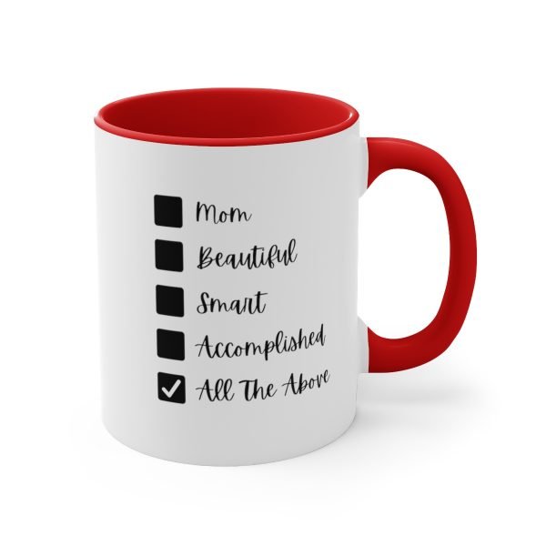 Mom Beautiful Smart Accomplished All The Above Coffee Mug Red