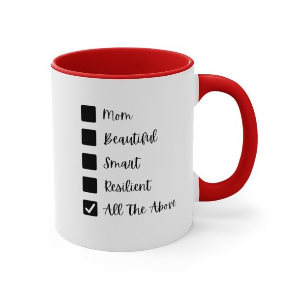 Mom Beautiful Smart Resilient All The Above Coffee Mug Red