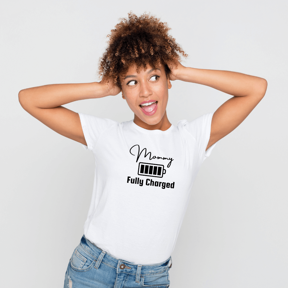 Mommy fully charged t-shirt