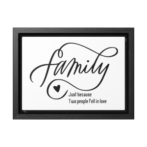 Family Just Because Wood Wrapped Canvas