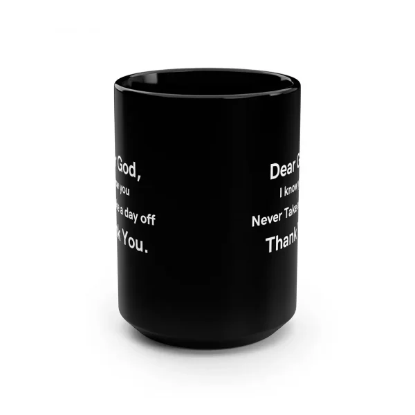 Dear God Black Mug