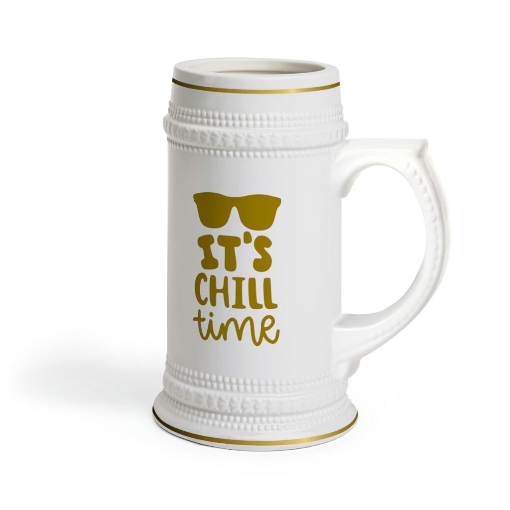 It’s Chill Time Beer Stein Mug