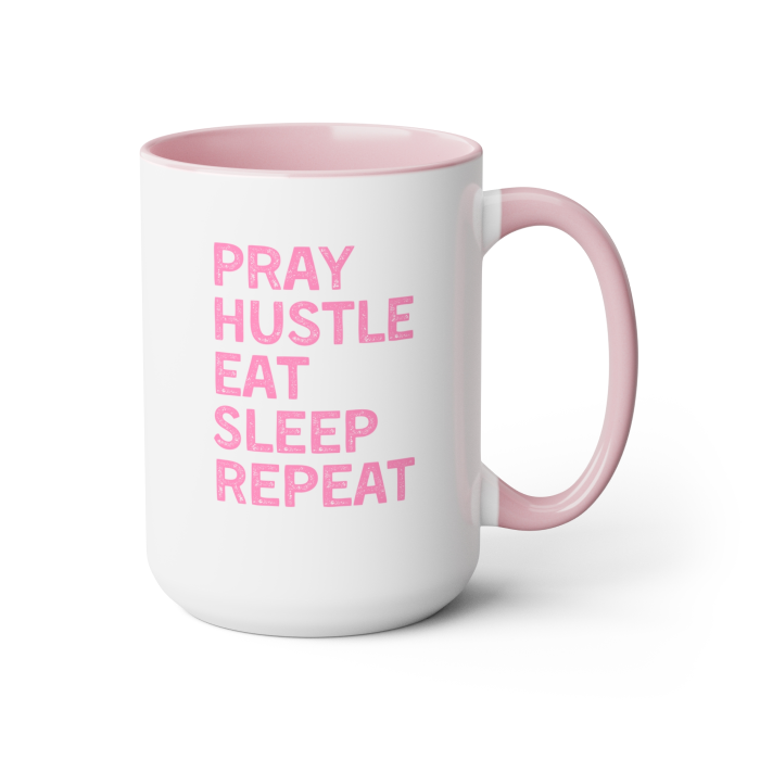 Pray Hustle Eat Sleep Repeat Mug