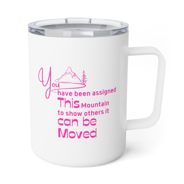 You've been assigned this mountain Inspirational custom Mug