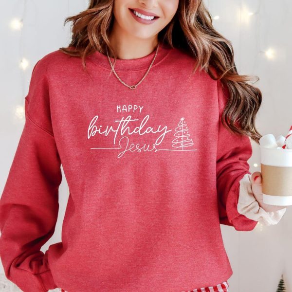 Happy Birthday Jesus Holiday Sweatshirt