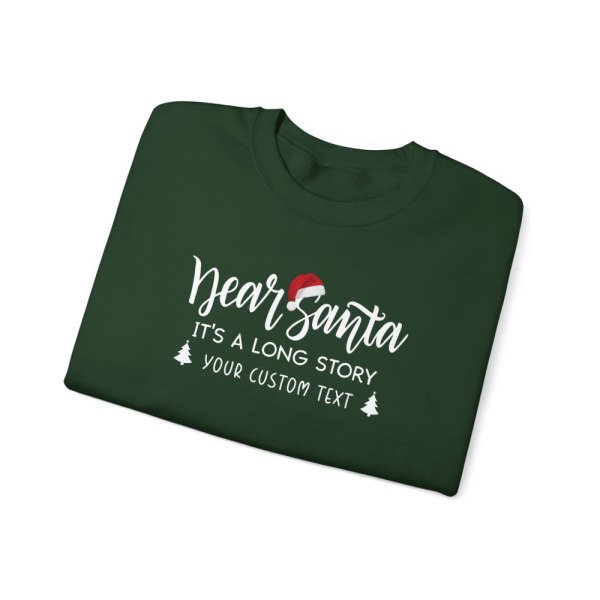 Dear Santa It's A Long Story Holiday Sweatshirt