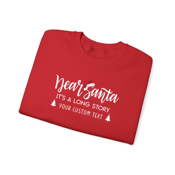 Dear Santa It's A Long Story Holiday Sweatshirt