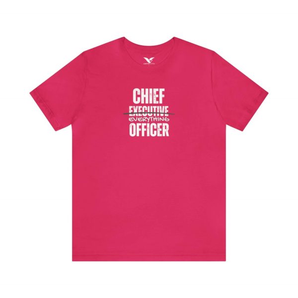 Chief Everything Officer T-Shirt