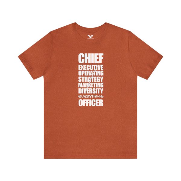 Chief Everything Officer T-Shirt