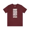 Chief Everything Officer T-Shirt