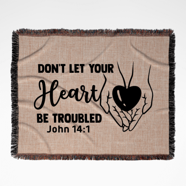 John 14:1 woven blanket