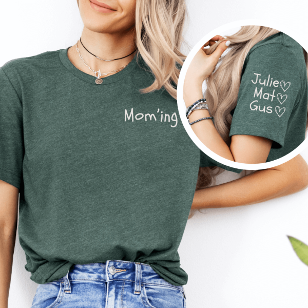 Mom'ing custom t-shirt