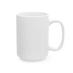 15 oz White Ceramic Mug $0.00