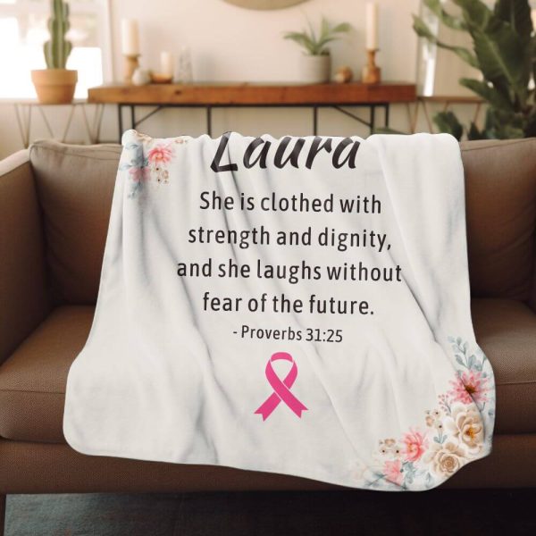 Proverbs 31:25 custom blanket cancer survivor