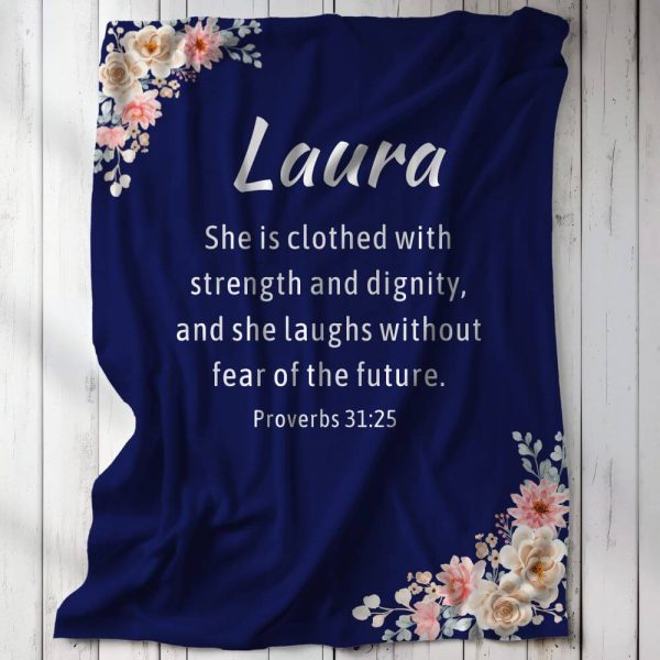 She is clothed with strength and dignity custom blanket