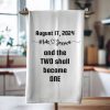 The two shall become one tea towel custom wedding gift