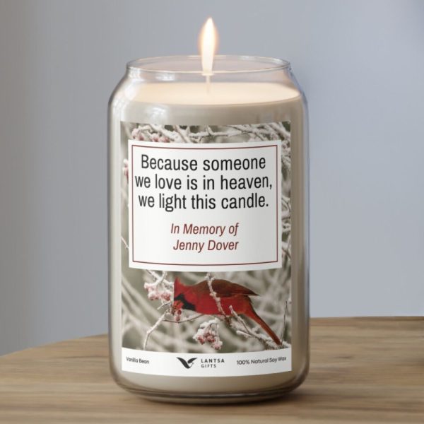 Because someone we love is in heaven holiday custom candle